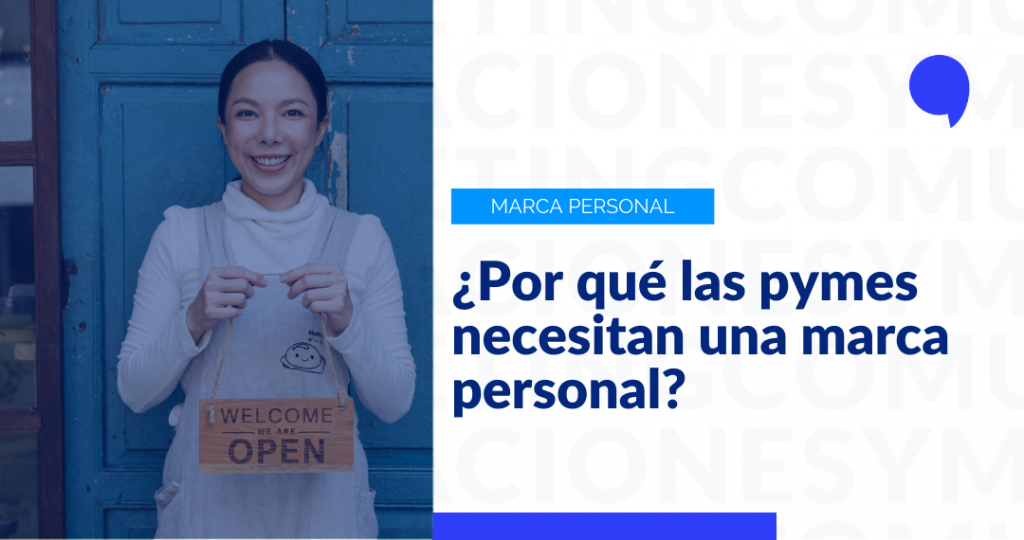 Lee más sobre el artículo La marca personal en las pymes