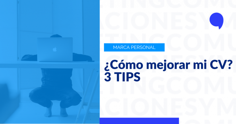 Lee más sobre el artículo Cómo mejorar mi CV: 3 tips