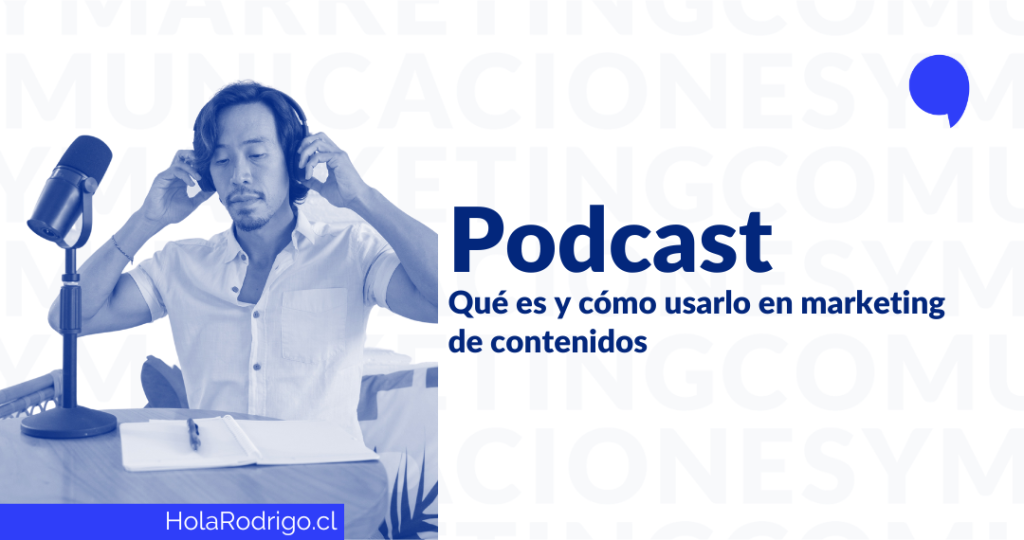 Lee más sobre el artículo Podcast en Marketing de Contenidos