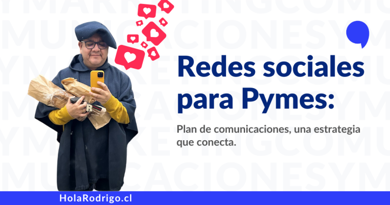 Lee más sobre el artículo Redes sociales para Pymes: Plan de comunicaciones una estrategia que conecta