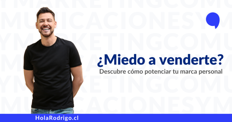 Lee más sobre el artículo ¿Miedo a venderte? Descubre cómo potenciar tu marca personal